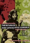 The Return Of Post Apocalyptic Cowgirls (2010)2.jpg